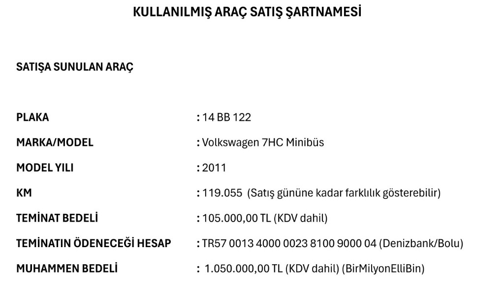 KULLANILMIŞ ARAÇ SATIŞ ŞARTNAMESİ VE AÇIK ARTIRMA USULÜ İHALE DUYURUSU