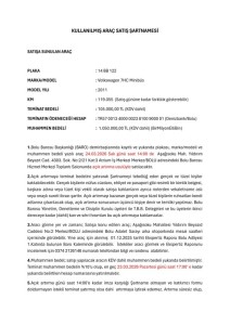 KULLANILMIŞ ARAÇ SATIŞ ŞARTNAMESİ VE AÇIK ARTIRMA USULÜ İHALE DUYURUSU